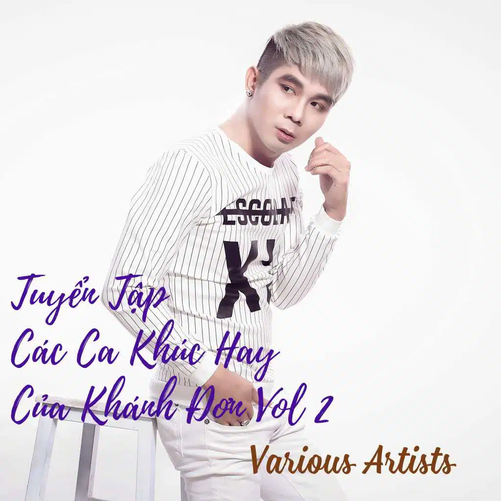 Tuyen Tap Cac Ca Khuc Hay Cua Khanh Don, Vol. 2