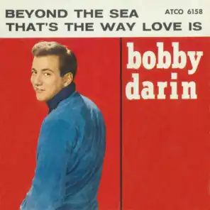 Beyond The Sea / That's The Way Love Is [Digital 45]