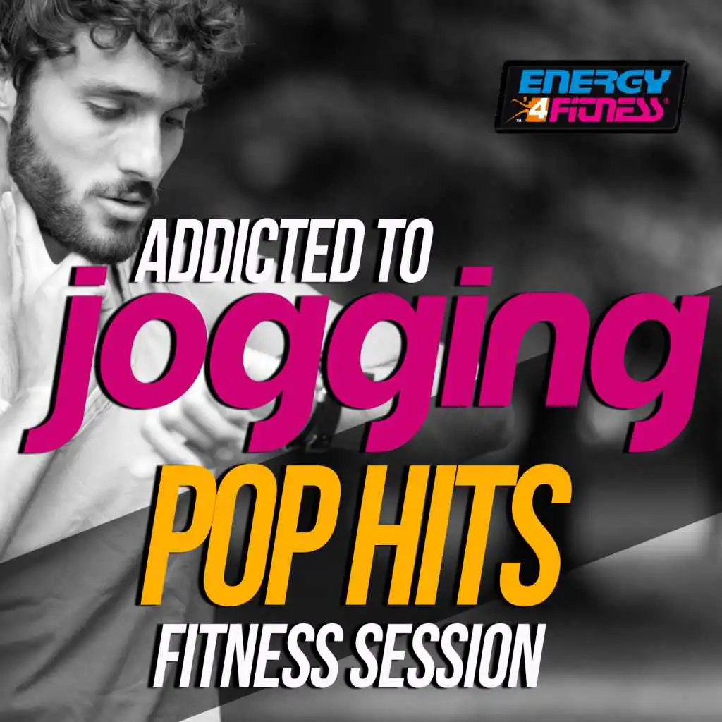 Addicted to Jogging Pop Hits Fitness Session