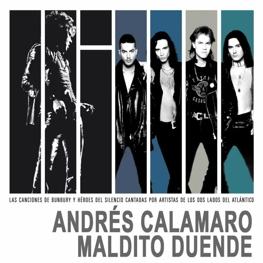 Maldito duende (Homenaje a Heroes del Silencio y Bunbury)