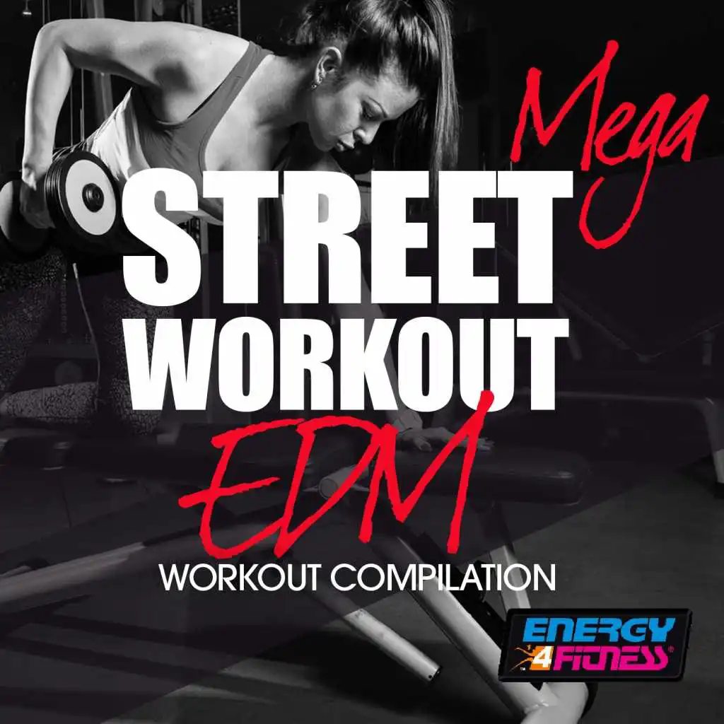 Mega Street Workout Edm Workout Compilation