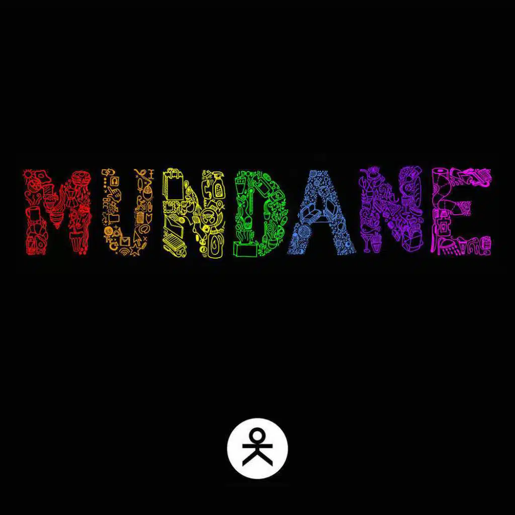 MUNDANE