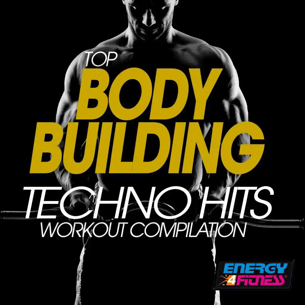 Top Body Building Techno Hits Workout Compilation