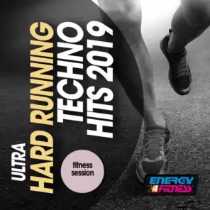 Ultra Hard Running Techno Hits 2019 Fitness Session