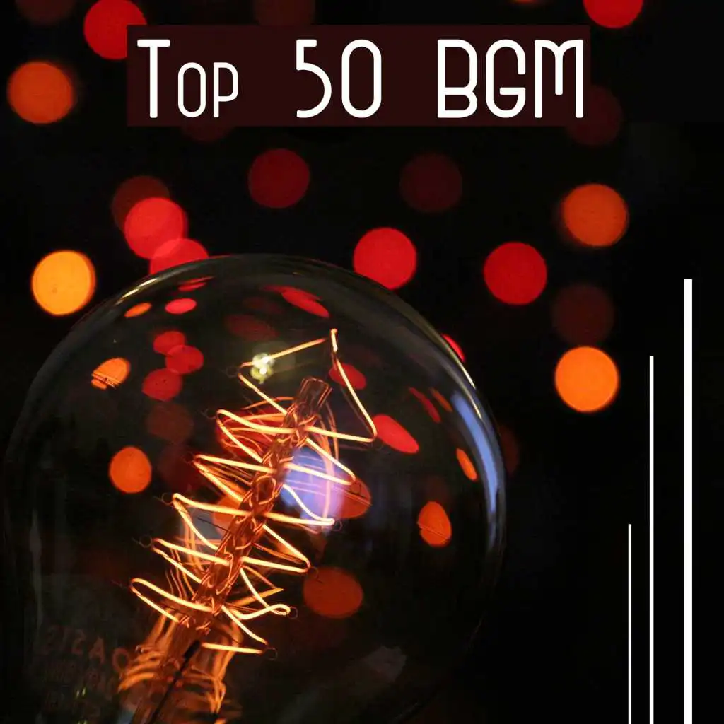 Top 50 BGM: Sound Therapy, Pure Brainwave, Guided Meditation, Cool Off Moments, Study Techniques, Relaxation & Intellectual Stimulation