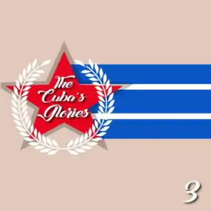 The Cuba's Glories, Vol. 3