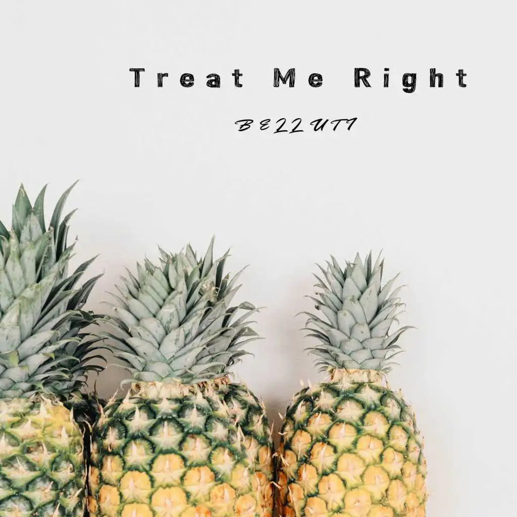 Treat Me Right