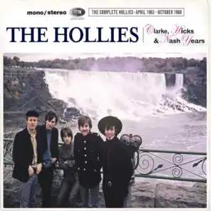 The Clarke, Hicks & Nash Years (The Complete Hollies April 1963 - October 1968)
