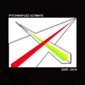 Pitchwafuzz: Ultimate (2009-2019)
