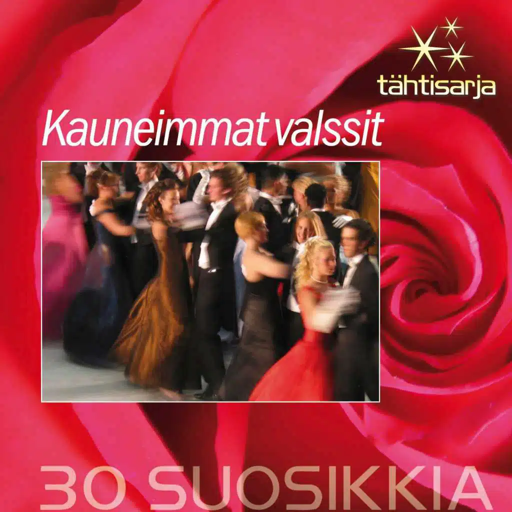 Tähtisarja - 30 Suosikkia / Kauneimmat valssit