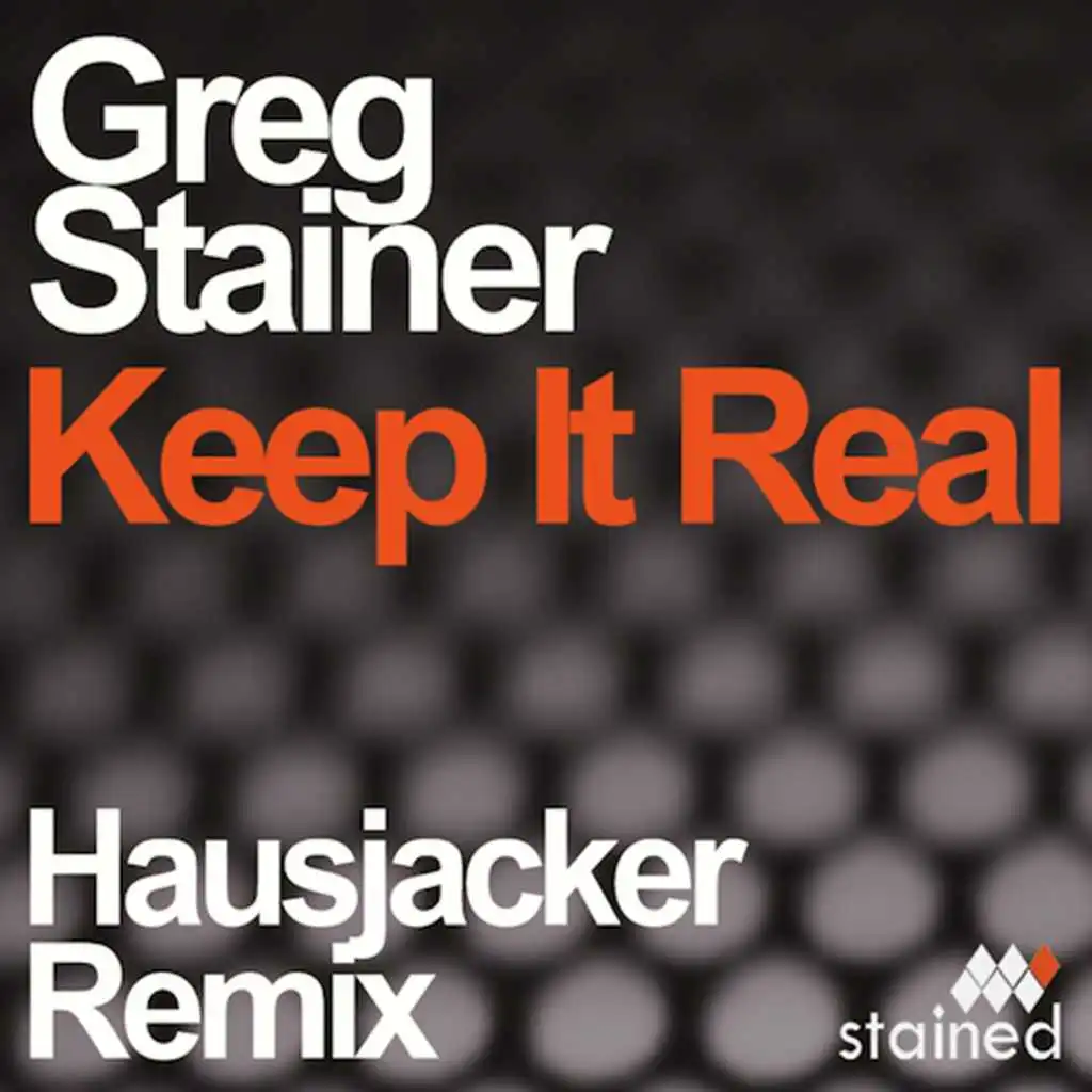 Keep It Real - Hausjacker Remix