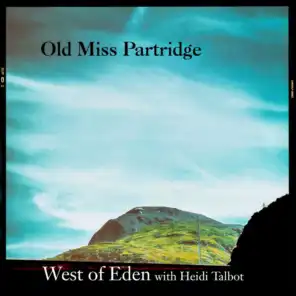Old Miss Partridge (feat. Heidi Talbot)