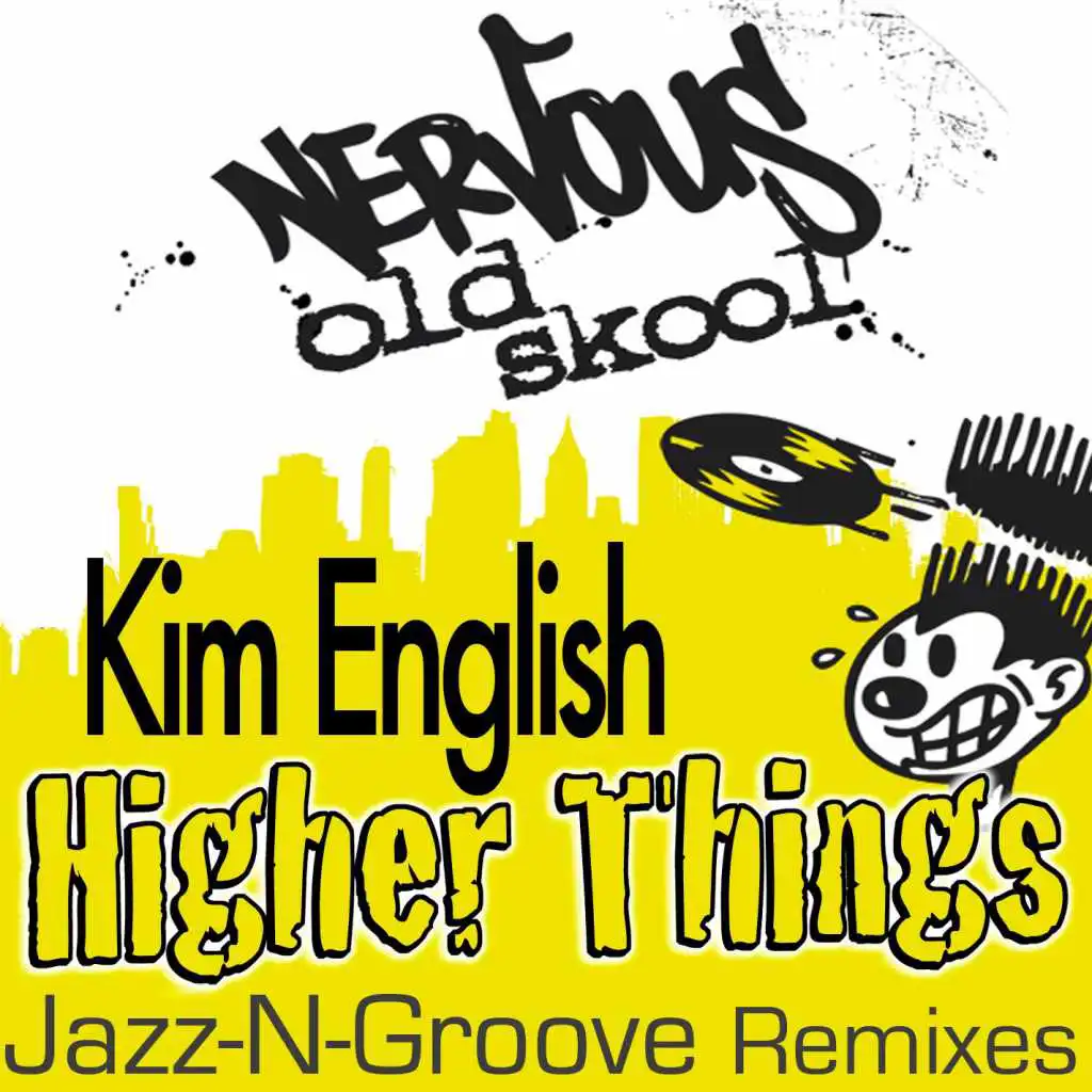 Higher Things (Jazz-n-Groove Broken Down Mix)