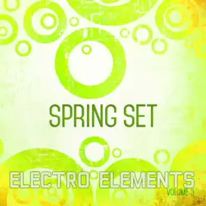 Electro Elements: Spring, Vol. 3