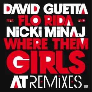 Where Them Girls At (feat. Nicki Minaj & Flo Rida) [Afrojack Remix]