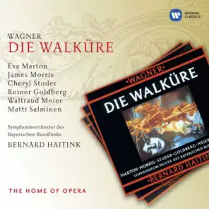 Wagner: Die Walküre (feat. Eva Marton & James Morris)