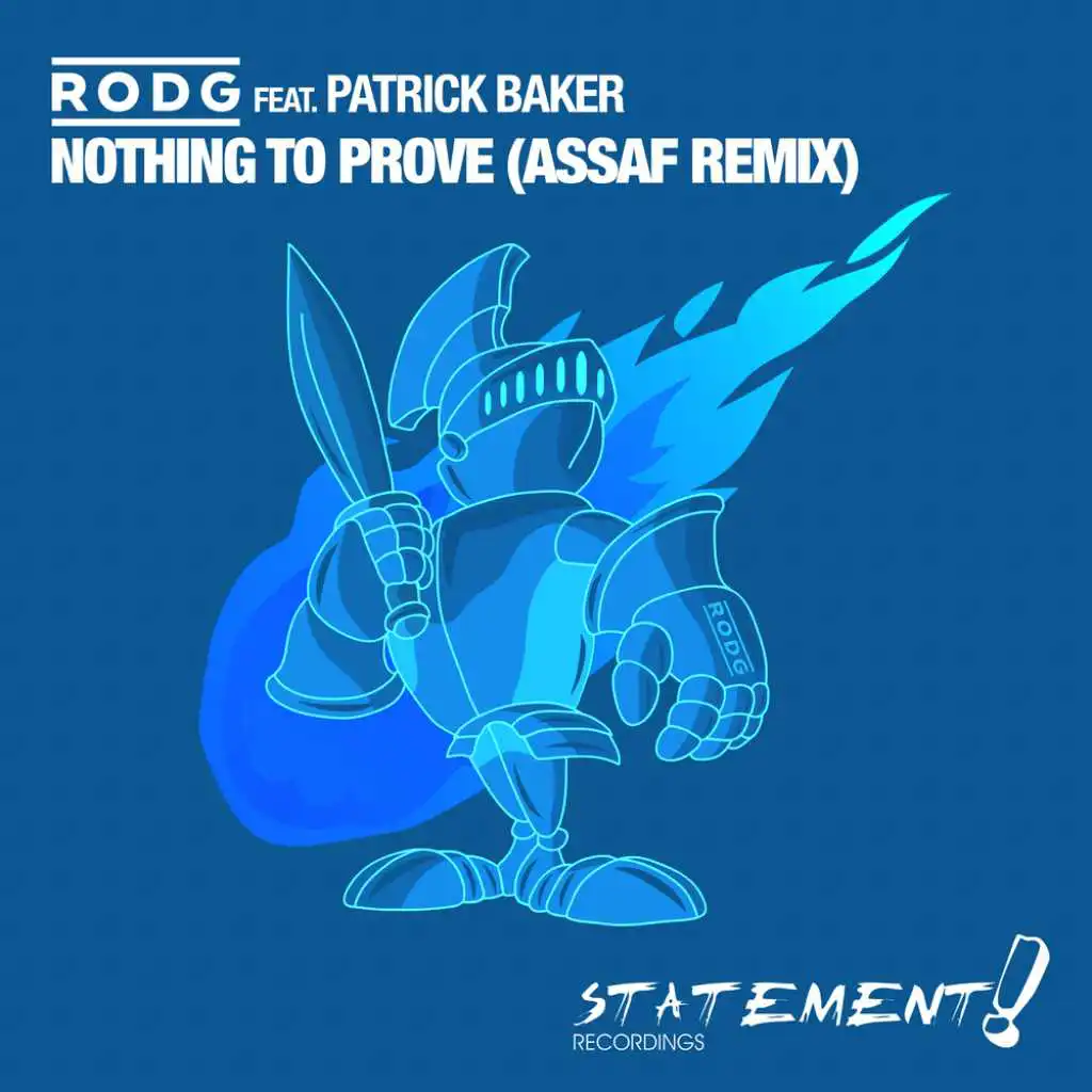 Nothing To Prove (Assaf Extended Remix) [feat. Patrick Baker]