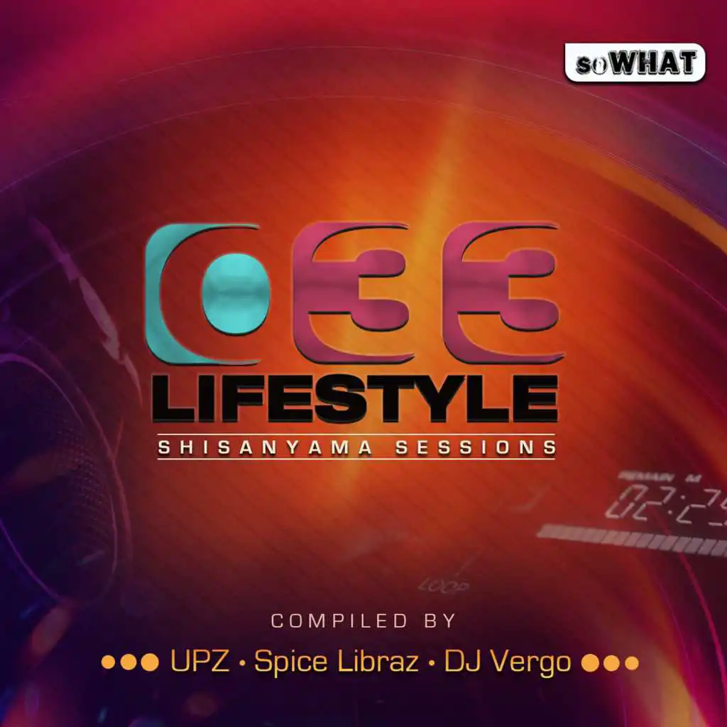 033 Lifestyle Shisanyama Sessions (Compiled by Upz, Spice Libraz & DJ Vergo)