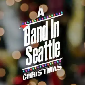 A Band in Seattle Christmas