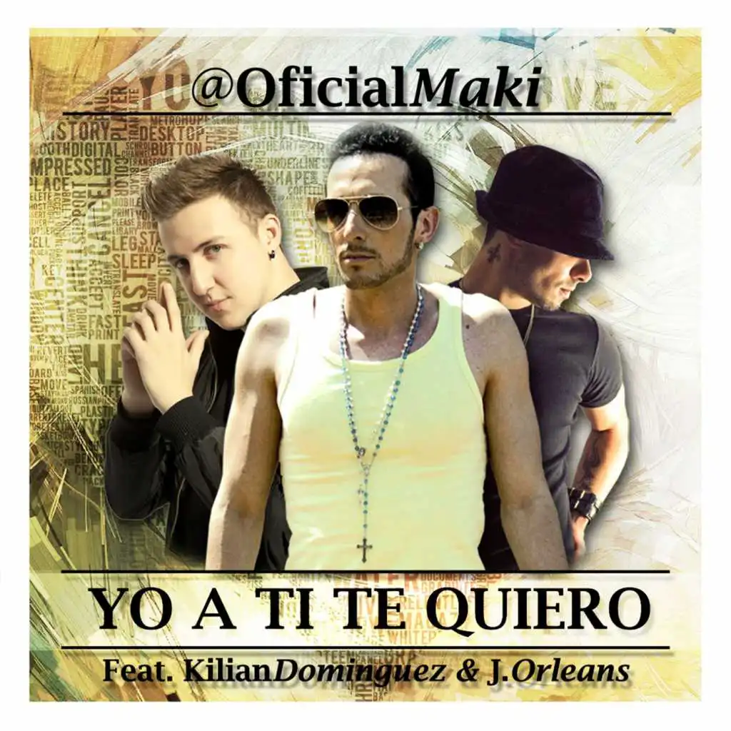 Yo a ti te quiero (feat. Kilian Domínguez & J. Orleans)
