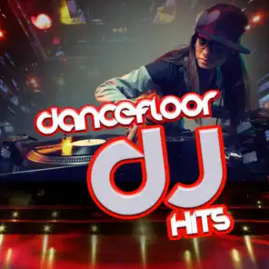 Dancefloor DJ Hits