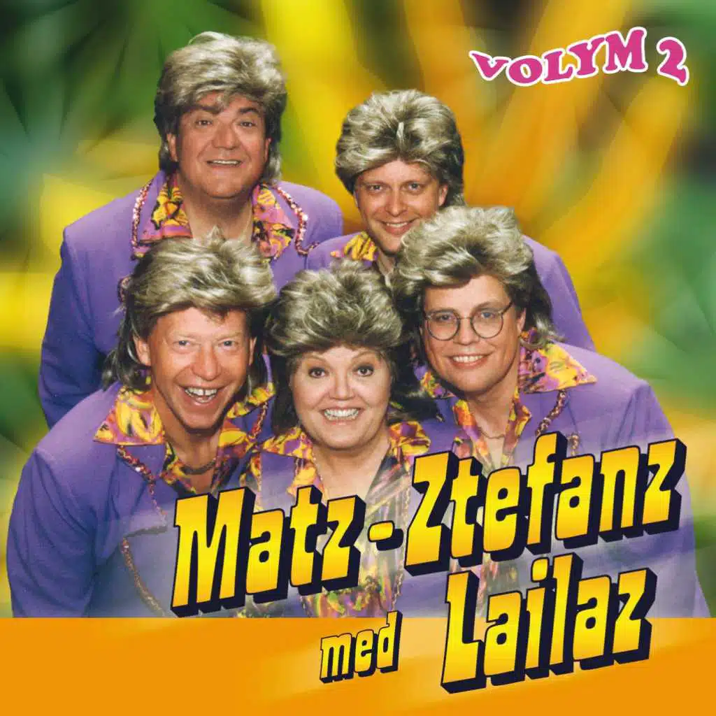 Matz-Ztefanz med Lailaz