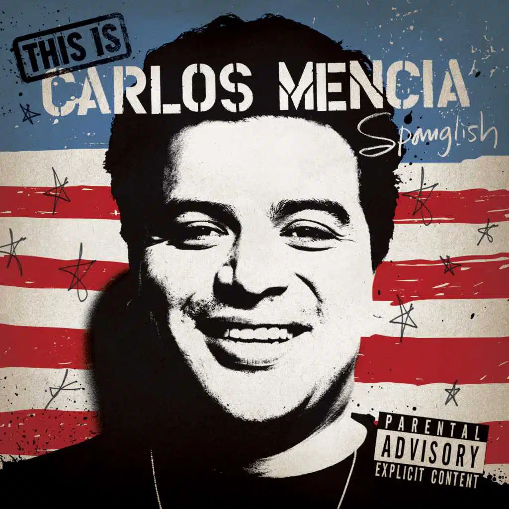 This Is Carlos Mencia (Explicit Version)