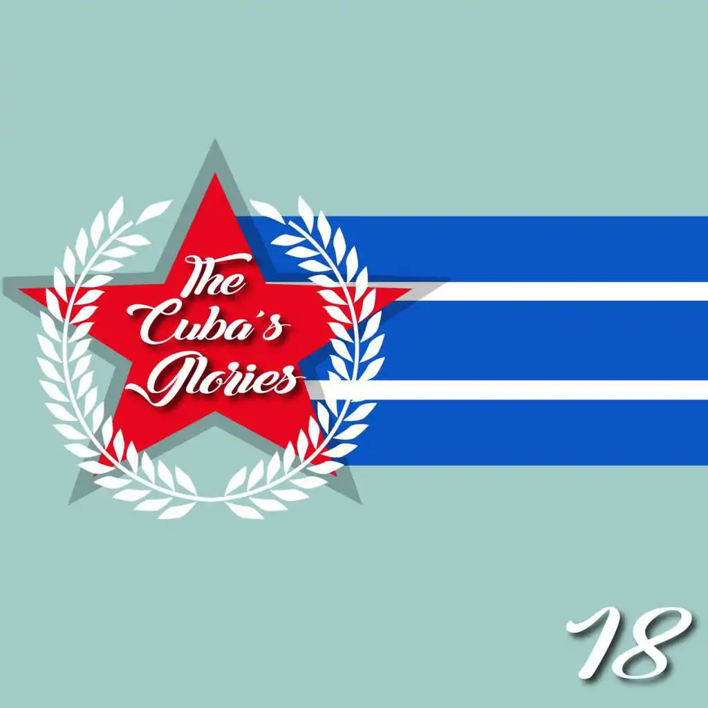 The Cuba's Glories, Vol. 18