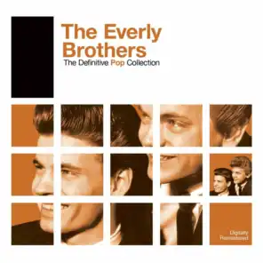 Definitive Pop: The Everly Brothers