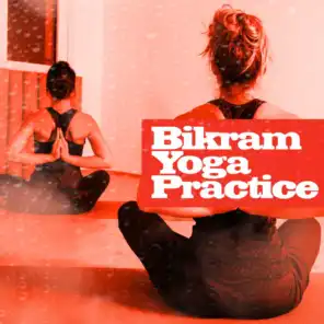 Bikram Yoga Practice
