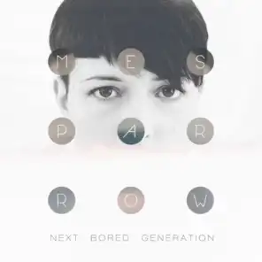 Next Bored Generation (Discodeine Remix)