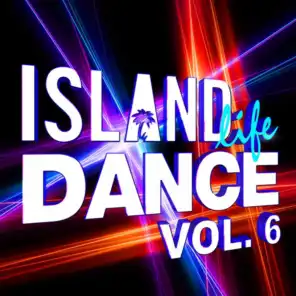 Island Life Dance (Vol. 6)