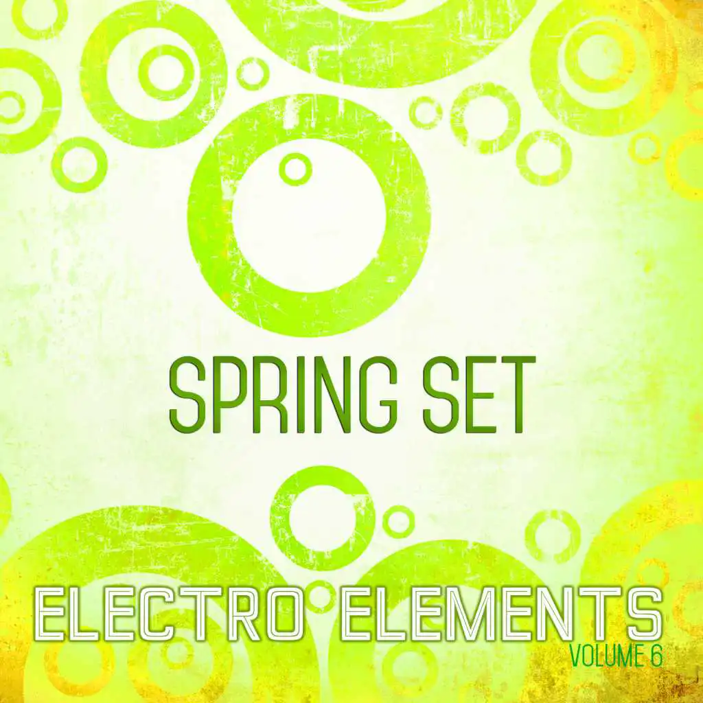 Electro Elements: Spring, Vol. 6