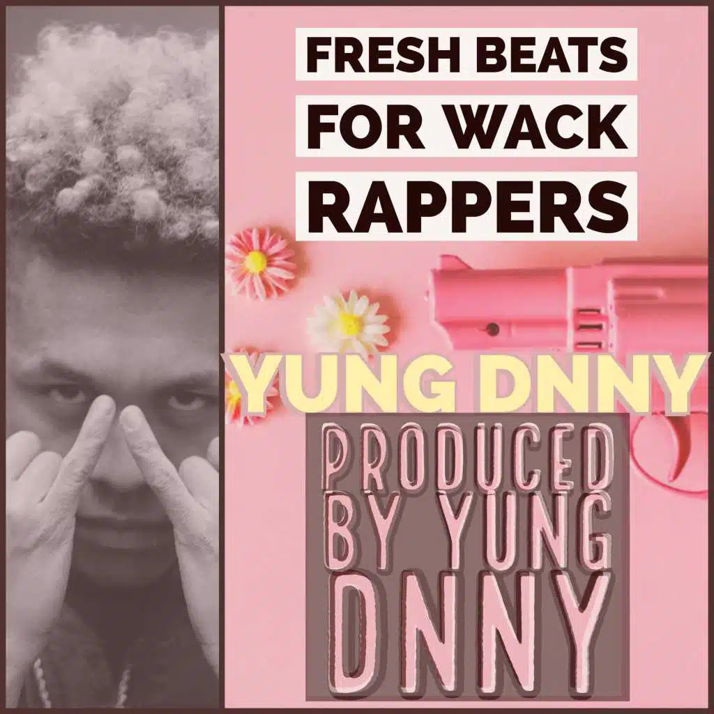 Fresh Beats for Wack Rappers