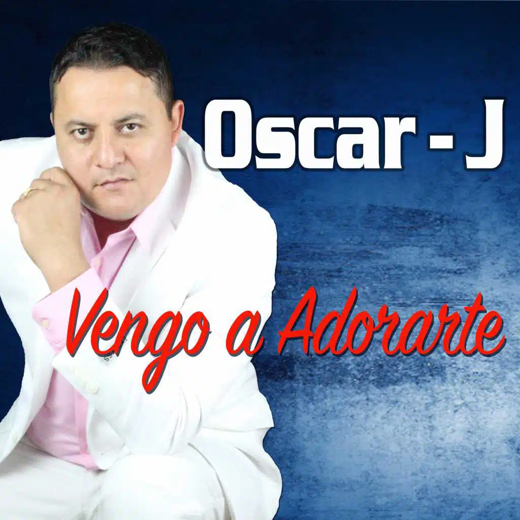 Vengo a Adorarte