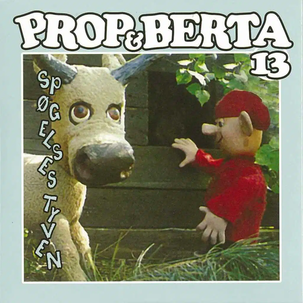 Prop Og Berta 13 (Spøgelsestyven)