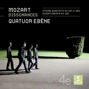 Mozart: String Quartets, K. 421, K. 465 "Dissonances" & Divertimento, K. 138