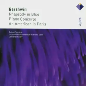 Gershwin: Rhapsody in Blue, Piano Concerto & An American in Paris (feat. Gabriel Tacchino)