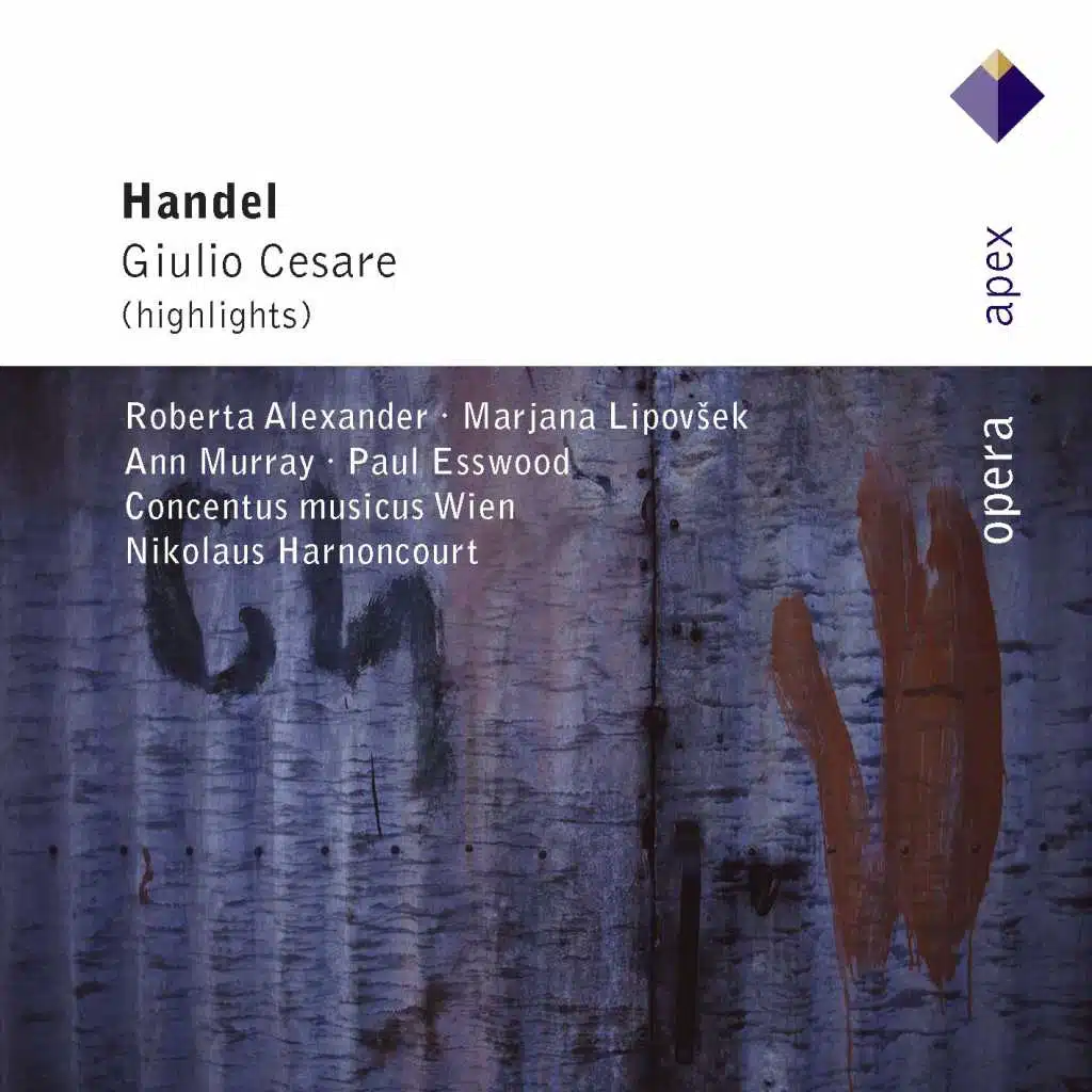 Handel : Giulio Cesare in Egitto [Highlights]  -  Apex