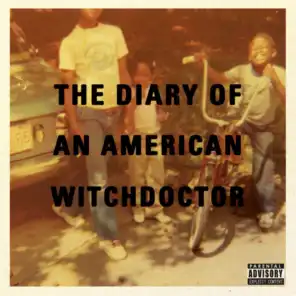 Diary Of An American Witchdoctor