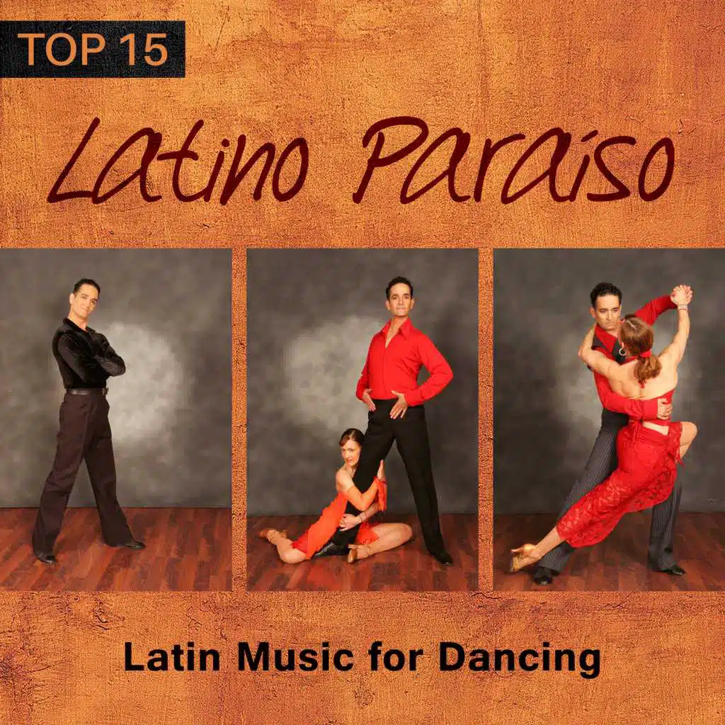 Latino Paraíso: Top 15 Latin Music for Dancing, Cumbia, Bachata, Plena, Timba, Merengue, Charanga, Total Relaxation Time, Summer Party del Mar