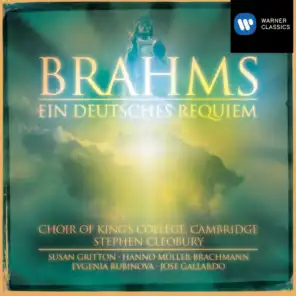 Brahms: Ein deutsches Requiem (A German Requiem) Op. 45