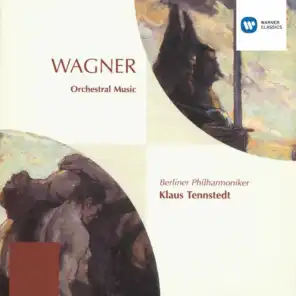 Wagner: Orchestral pieces from the Operas