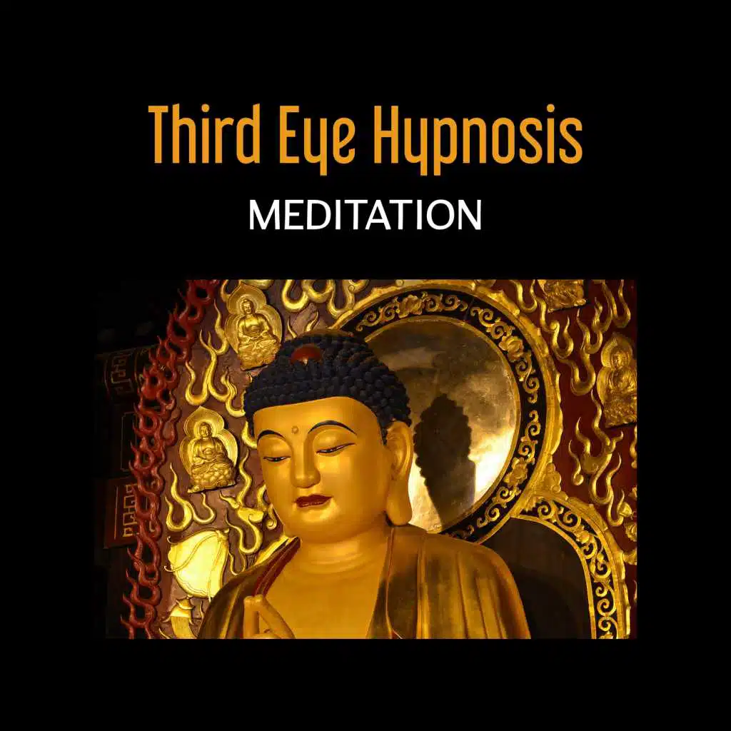 Third Eye Hypnosis: Meditation