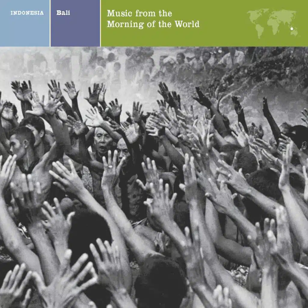 EXPLORER SERIES: INDONESIA - Bali: Music From The Morning Of The World