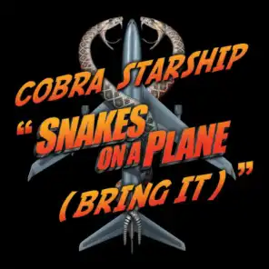 Snakes on a Plane (Bring It) [Juan Maclean Remix w/ Maja]