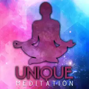Unique Meditation: Deep Zen Meditation & Well Being Music, Nature Sounds for Relaxation & Mindfulness, Best Sounds for Yoga Class