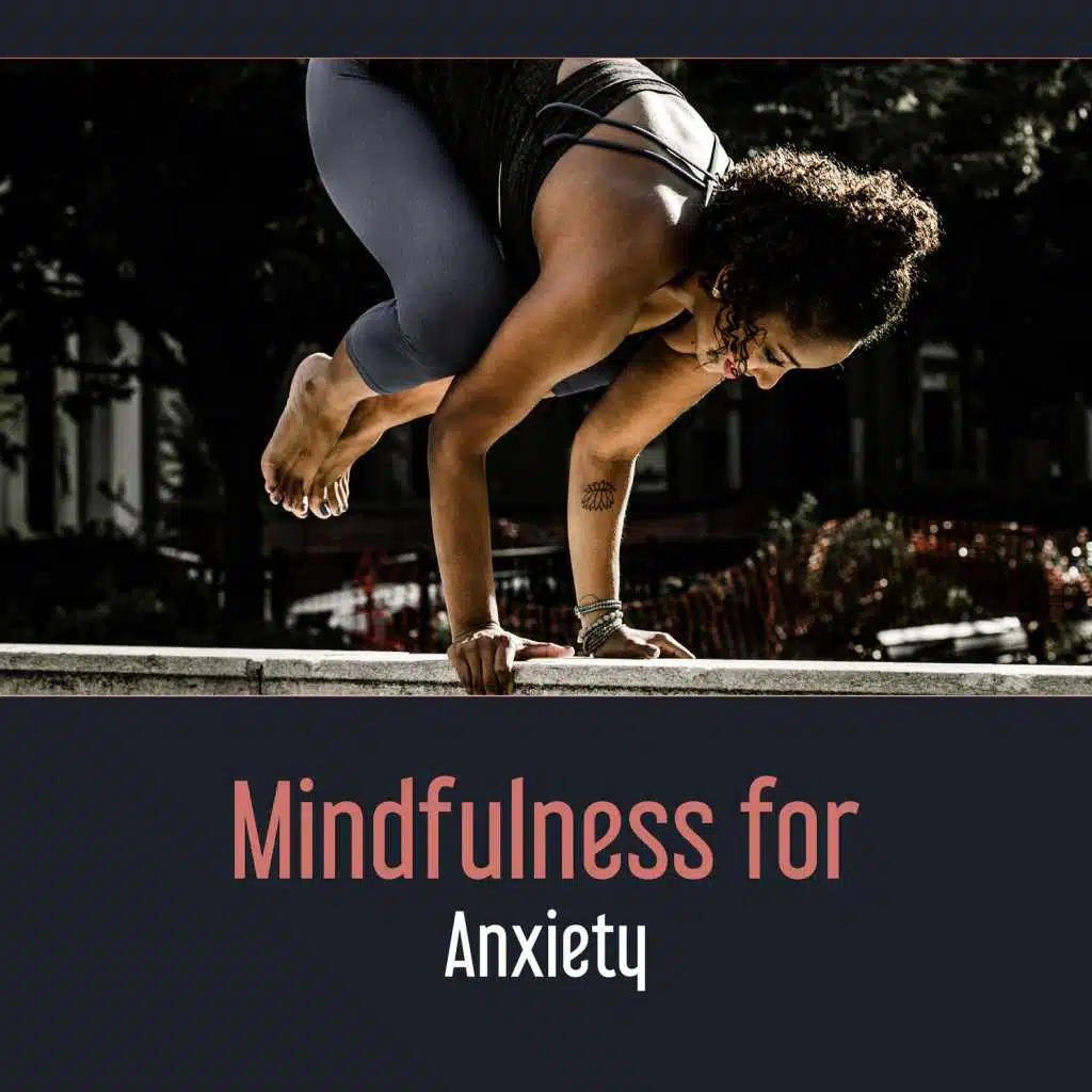 Mindfulness for Anxiety – Sounds of Bliss, True Meditation, Totally Stress Free, Breathing, Zen Relaxation, Sleep Aid