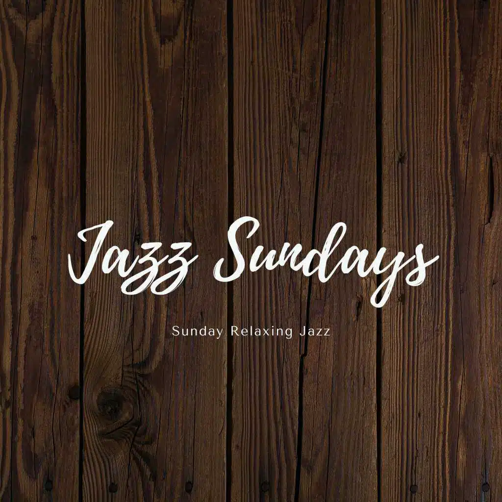 Sunday Relaxing Jazz