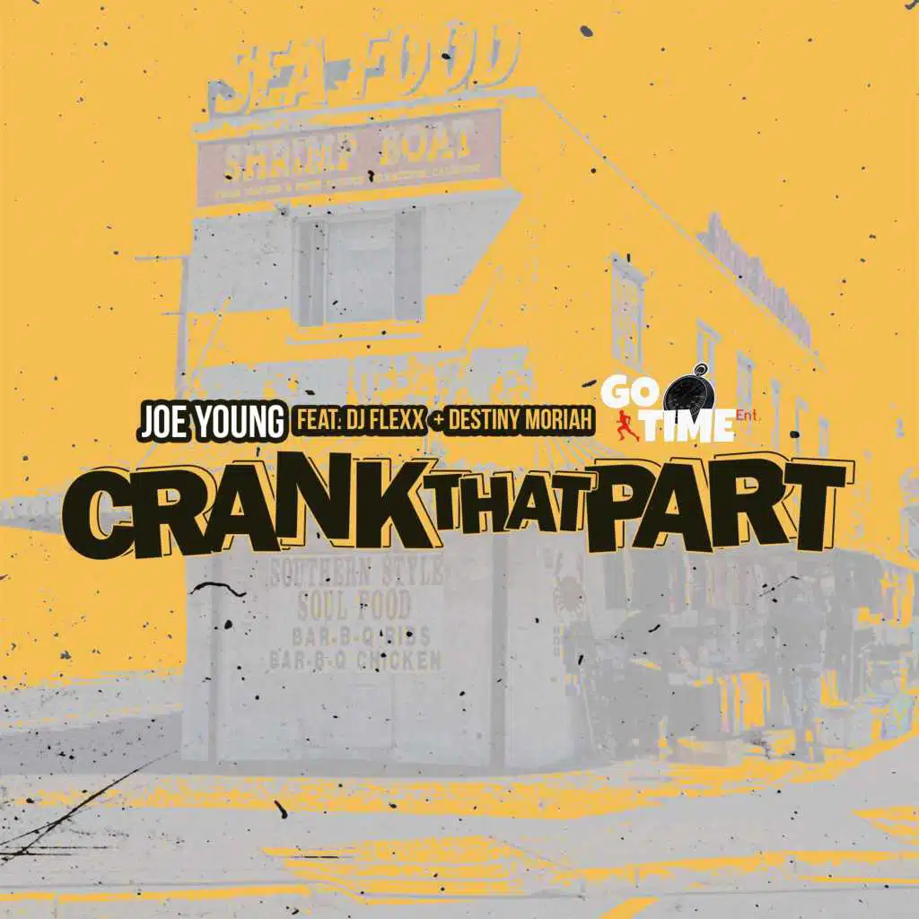 Crank That Part (feat. DJ Flexx & Destiny Moriah)